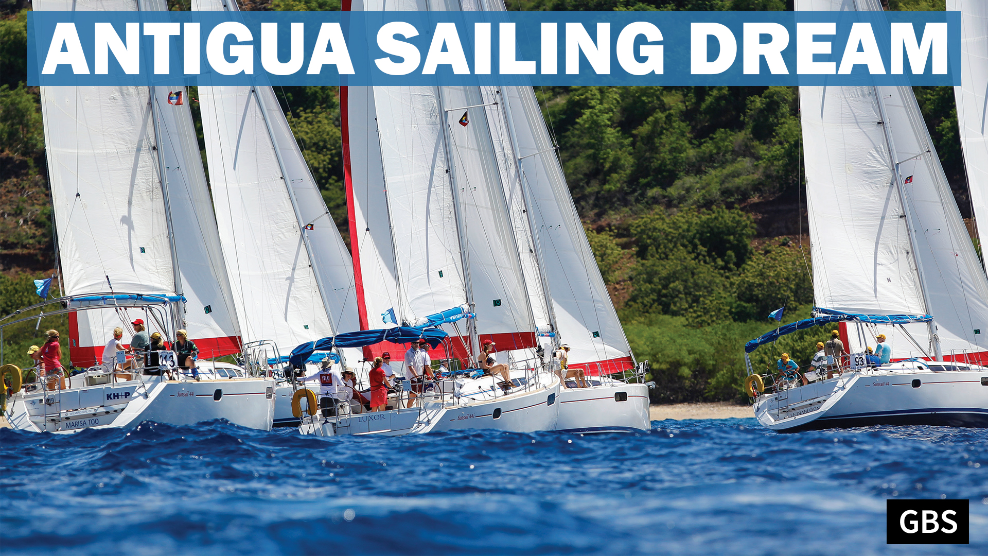 Antigua Sailing Dream – Dave Selby