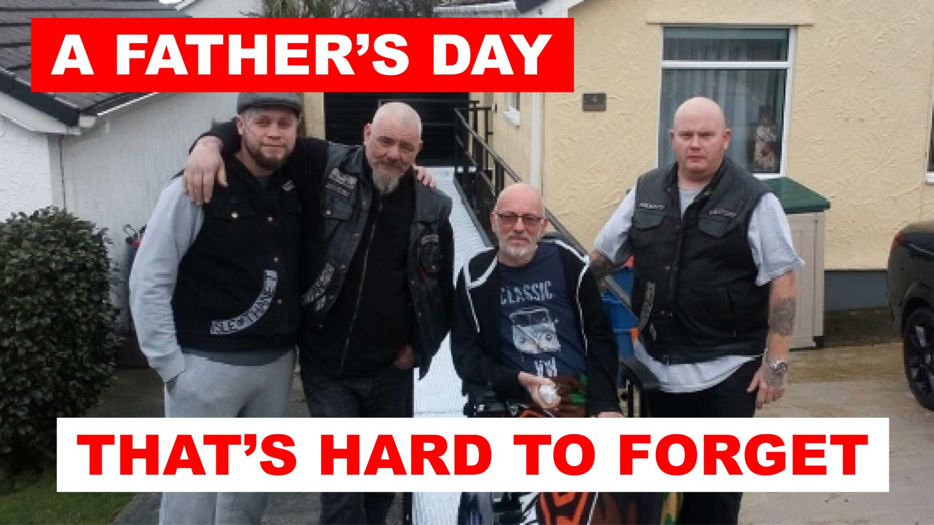 A Father’s Day that’s hard to forget